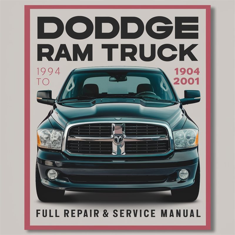 Dodge Ram Truck 1994 to 2001 Full Repair & Service Manual 
