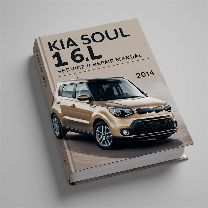 KIA Soul 1.6L 2014 Service Repair Manual 