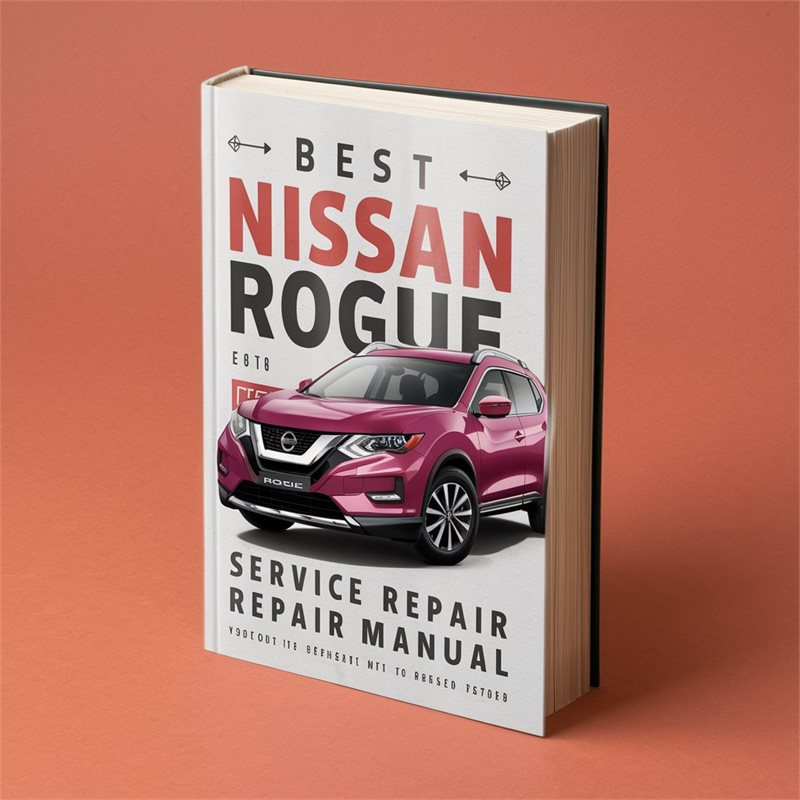 Best 2016 Nissan Rogue Service Repair Manual 