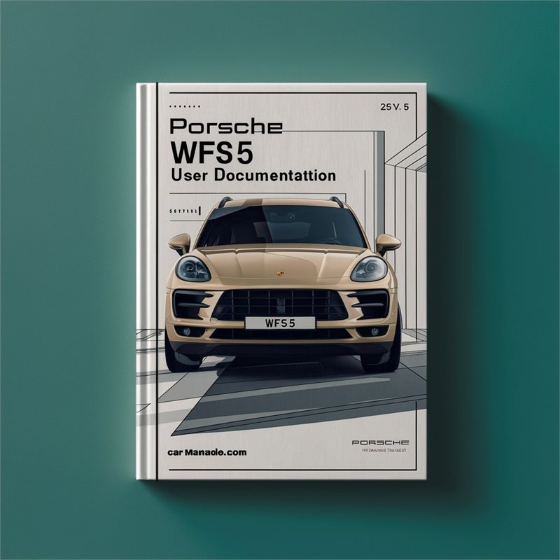Porsche WFS5 User Documentation