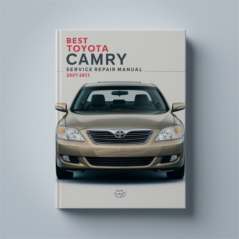 Best Toyota Camry Service Repair Manual 2007-2011 