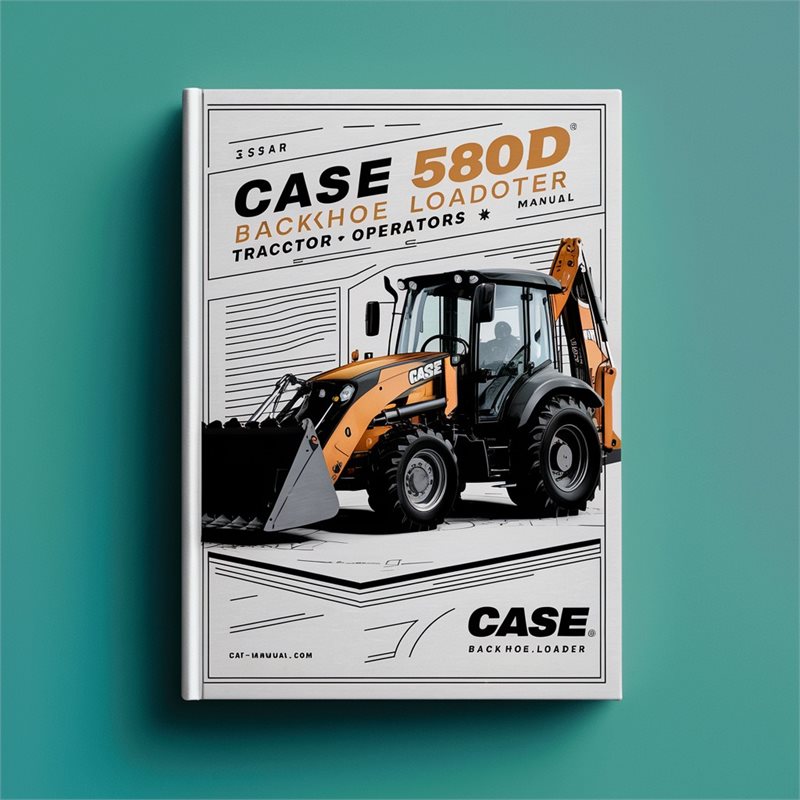 Case 580D Backhoe Loader Tractor Owners Operators Manual 
