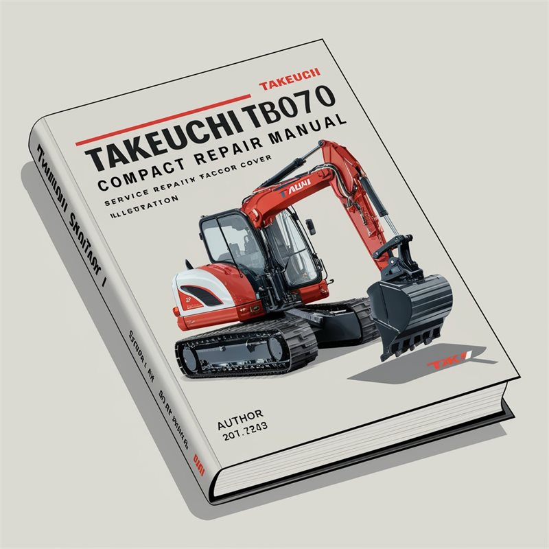 Takeuchi TB070 Compact Excavator Service Repair Factory Manual 