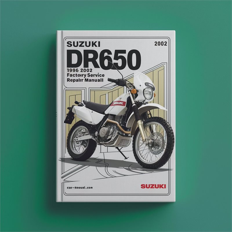 Suzuki DR650 1996-2002 Factory Service Repair Manual 