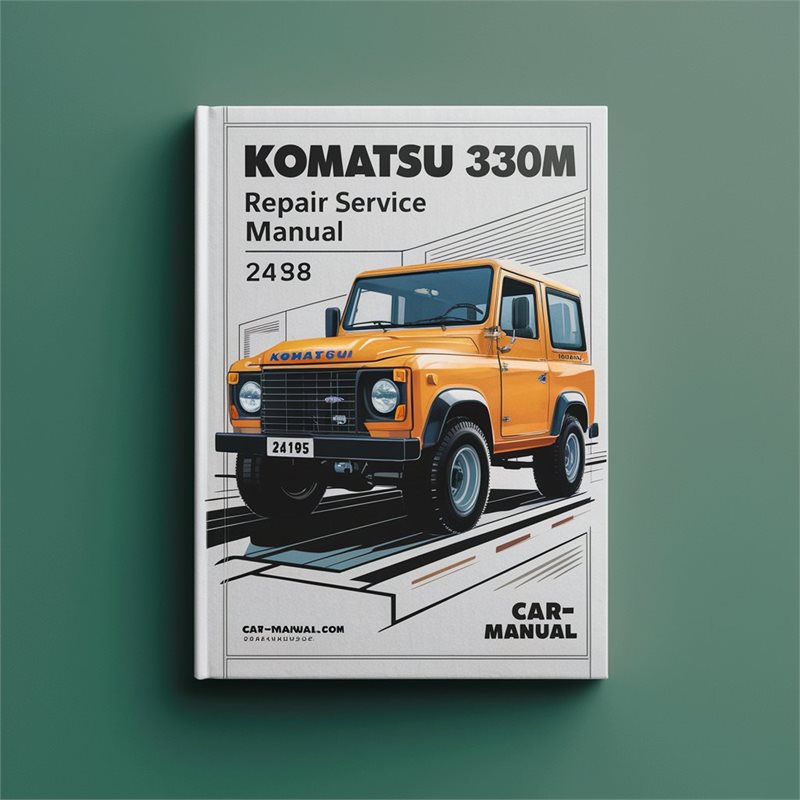 Komatsu 330M Repair Service Manual 24181 24195 24295 24330 