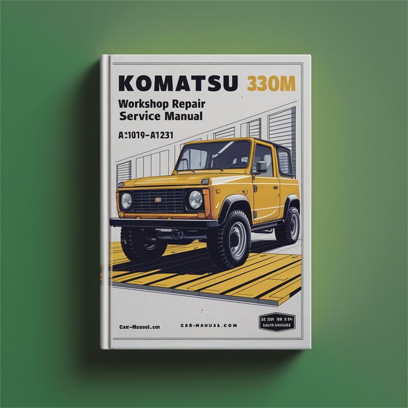 Komatsu 330M Workshop Repair Service Manual A10190-A10211 