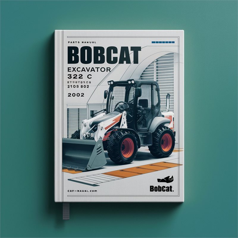 BOBCAT Excavator 322 C SN 517811001 & Above 2002 Parts Manual 