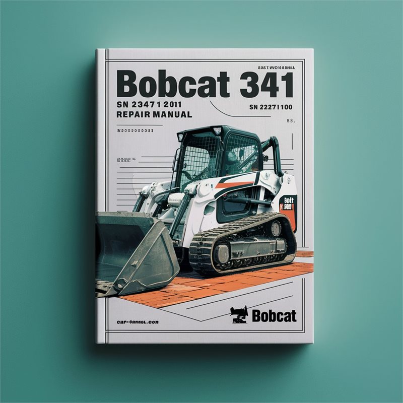 BOBCAT 341 Excavator SN 234711001 & Above Service Repair Manual 