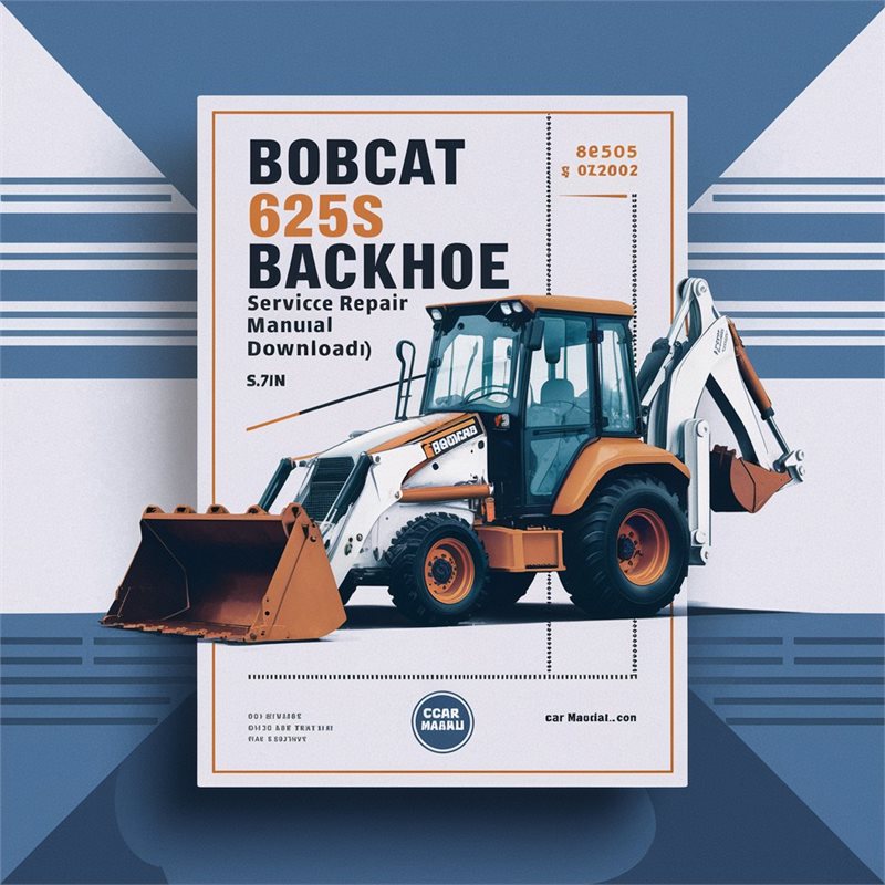Bobcat 625S Backhoe Service Repair Manual (S/N A6TW0