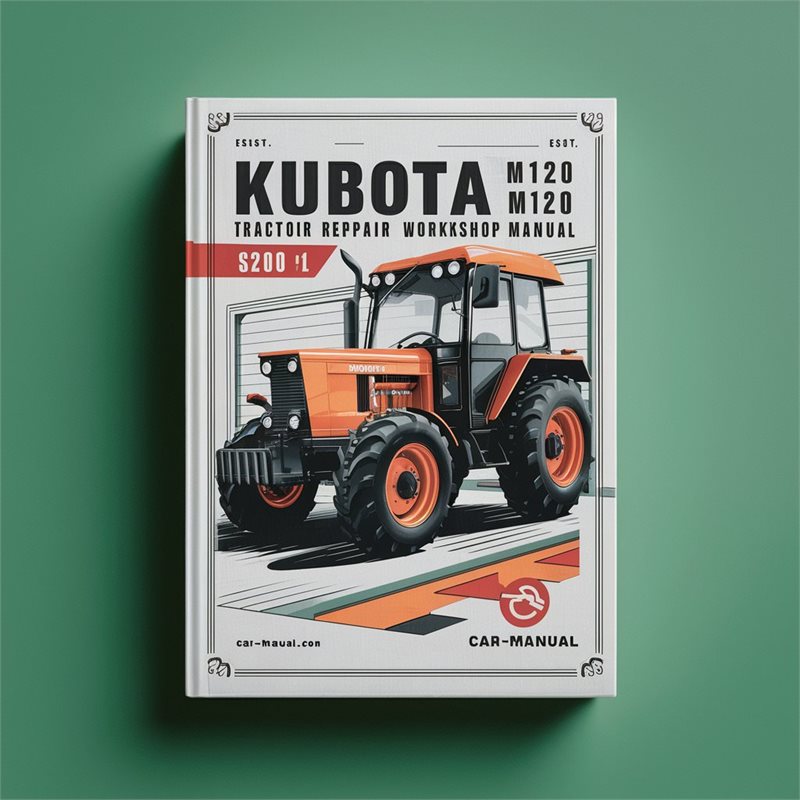 Kubota M120 Tractor Service Repair Workshop Manual 