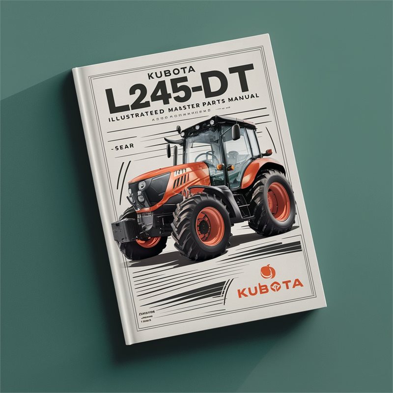 Kubota L245DT Tractor Illustrated Master Parts Manual 