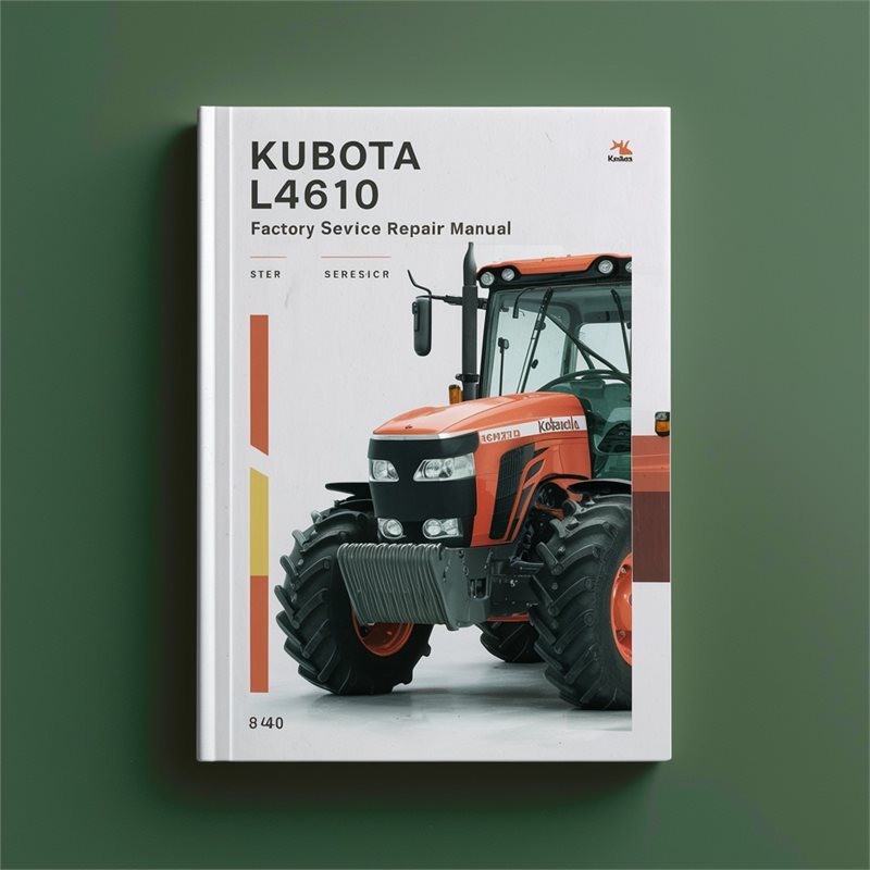 Kubota L4610 Tractor Factory Service Repair Manual 