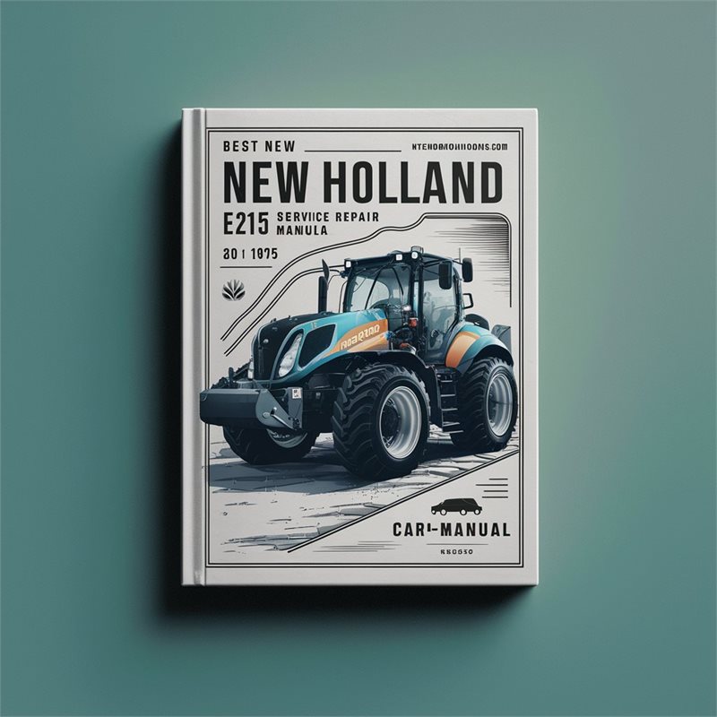 Best New Holland E215 Crawler Excavator Service Repair Manual 