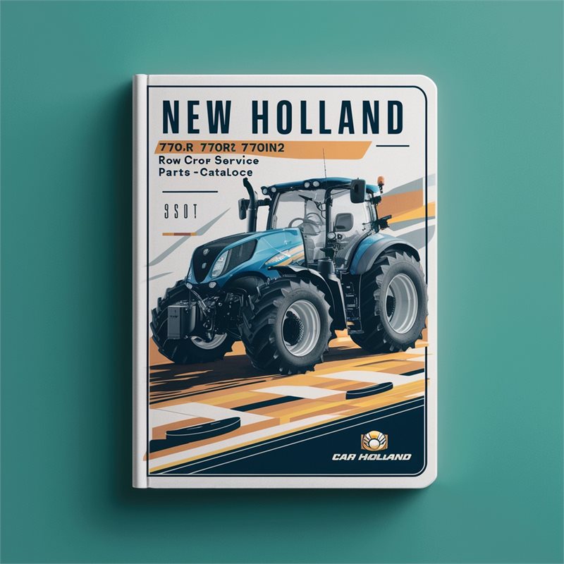 New Holland 770R 770R2 770N2 Row Crop Service Parts Catalog