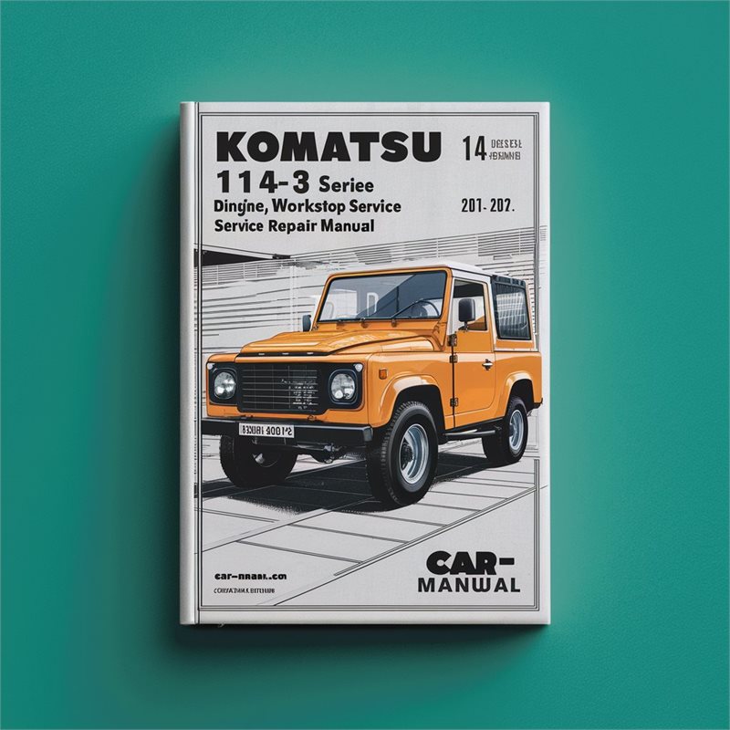 Komatsu 114E-3 Series Diesel Engine Workshop Service Repair Manual 