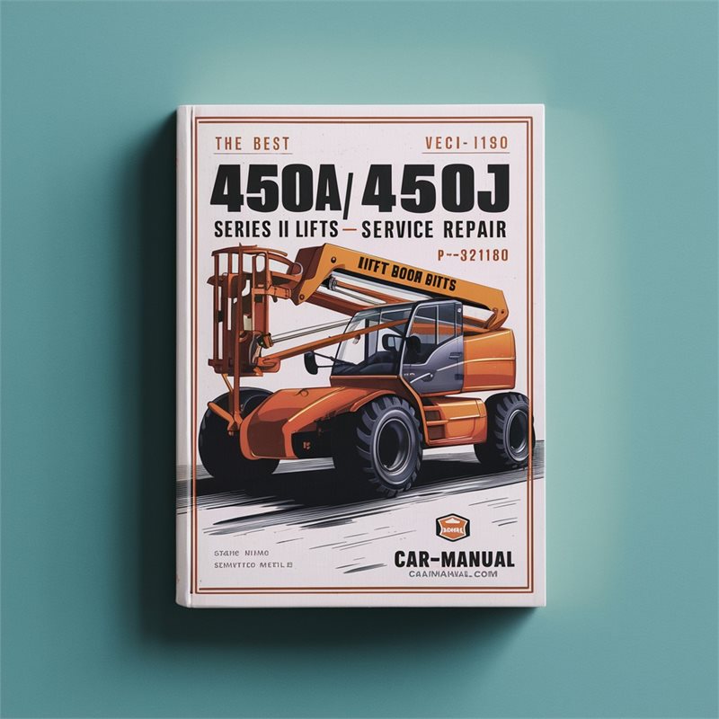 Best JLG 450A 450AJ Series II Boom Lifts Service Repair Manual (P/N-3121180) 