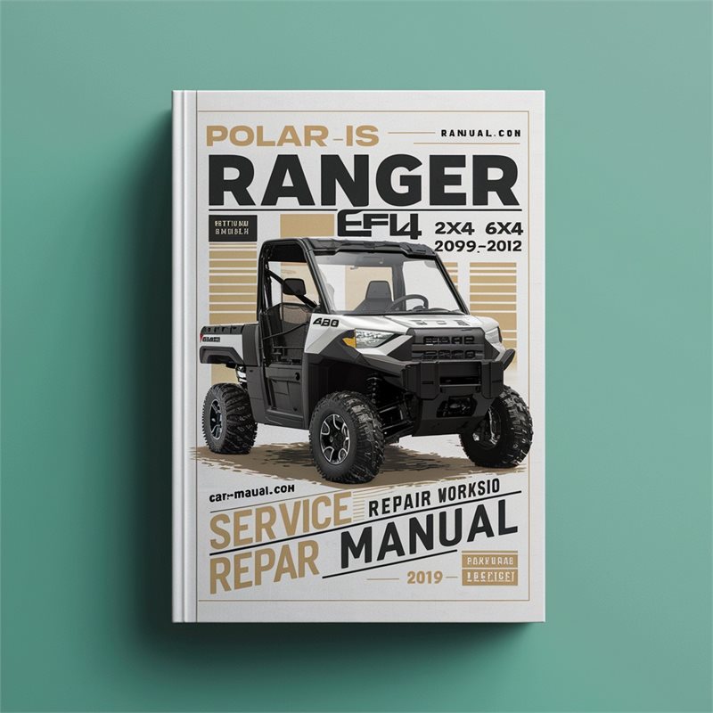 Polaris Ranger 500 EFI 2x4 4x4 6x6 1999-2012 Service Repair Workshop Manual PDF Download