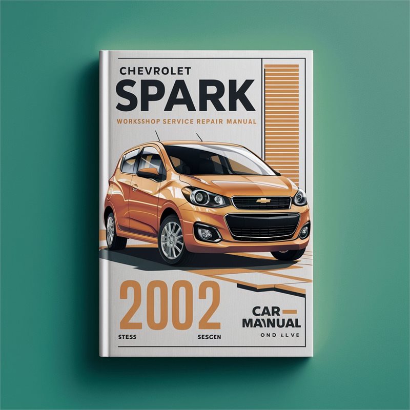 Chevrolet Spark 2002 Workshop Repair Service Manual PDF Download