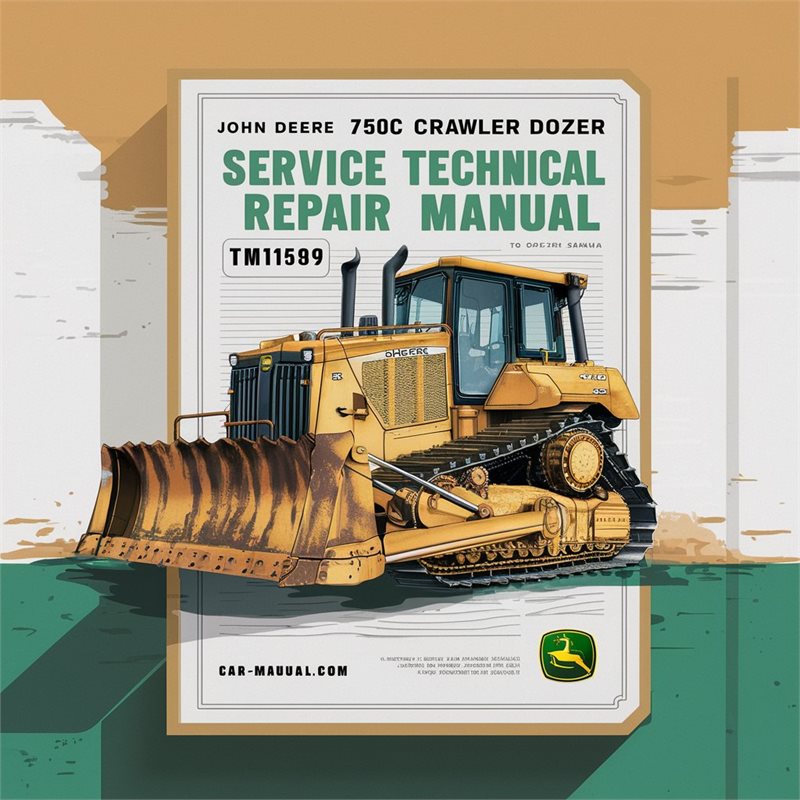 John Deere 750C 850C Crawler Dozer Service Technical Repair Manual TM1589 + Operators Manual. PDF Download