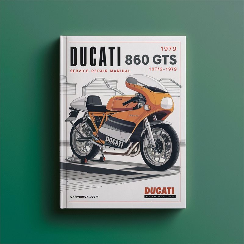 Ducati 860 GTS 1976-1979 Service Repair Manual 