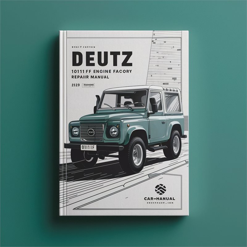 Deutz 1011F 1011 F Engine Factory Service Repair Manual 