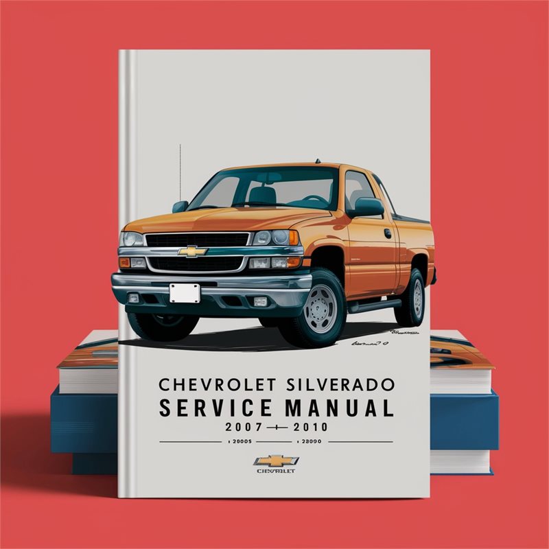 Chevrolet Silverado 2007 2008 2009 2010 Service Repair Manual 