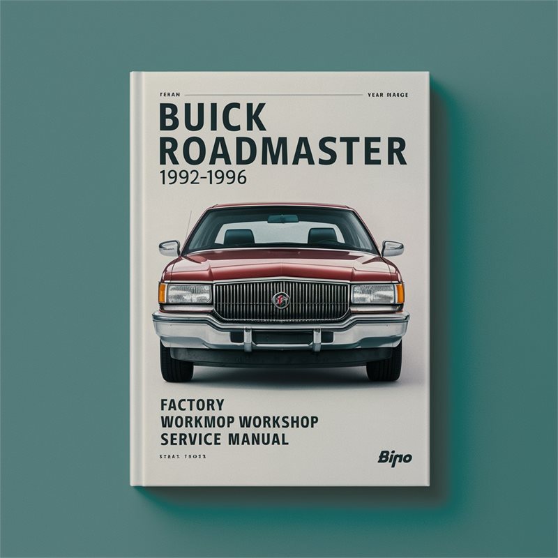 Buick Roadmaster 1992-1996 Factory Workshop Service Repair Manual 