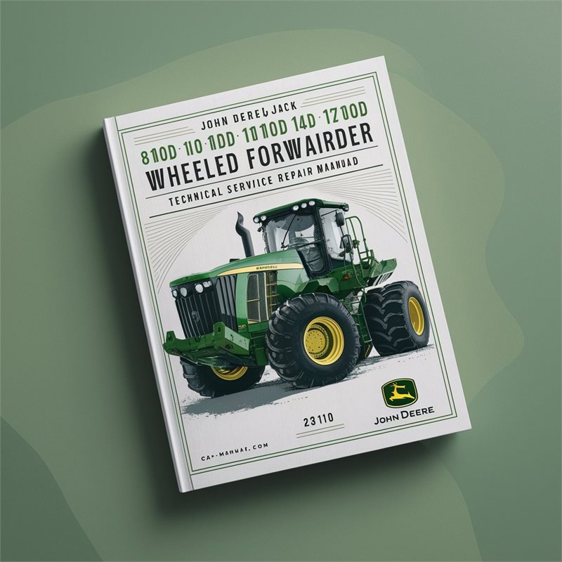 John Deere/TIMBERJACK 810D 1010D 1110D 1410D 1710D Wheeled Forwarder Technical Service Repair Manual (tm2123) 